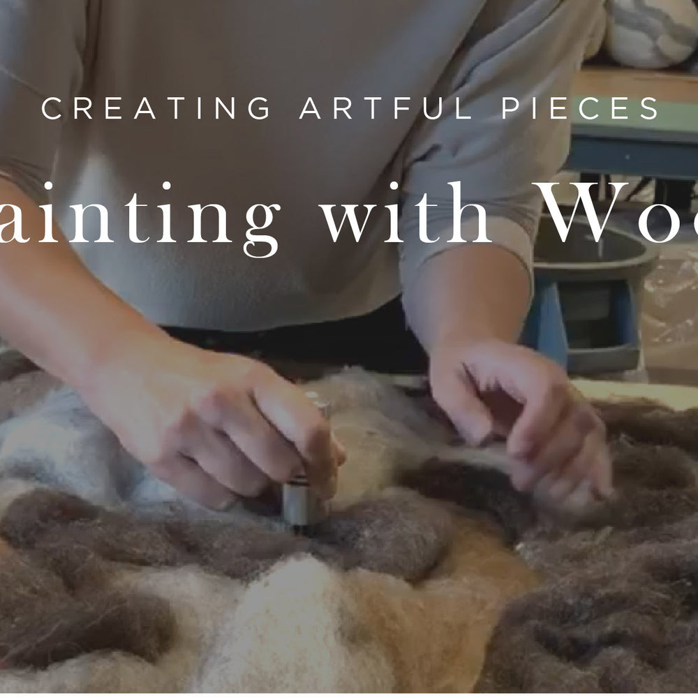 Painting with Wool: How We Make Our Artisan Wool Pieces